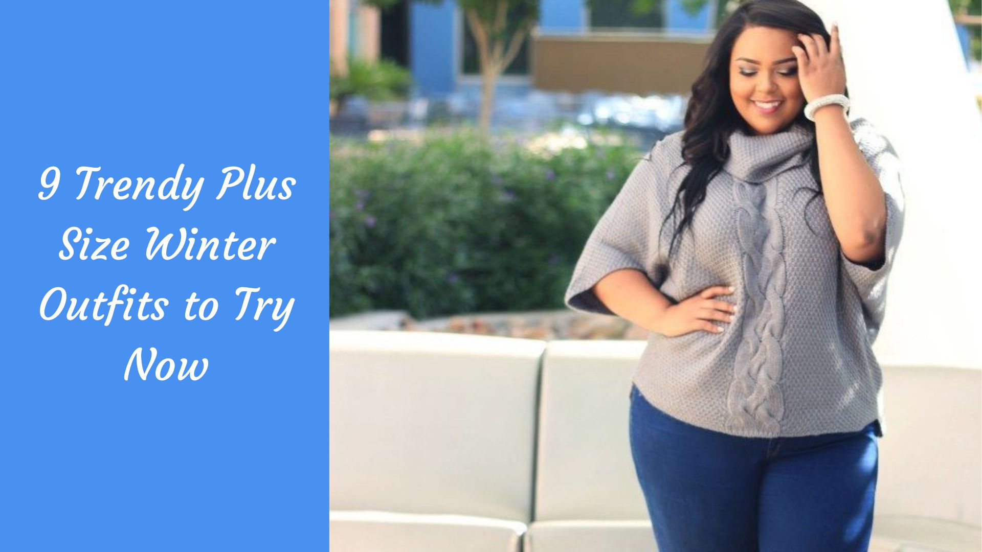 9 Trendy Plus Size Winter Outfits to Try Now