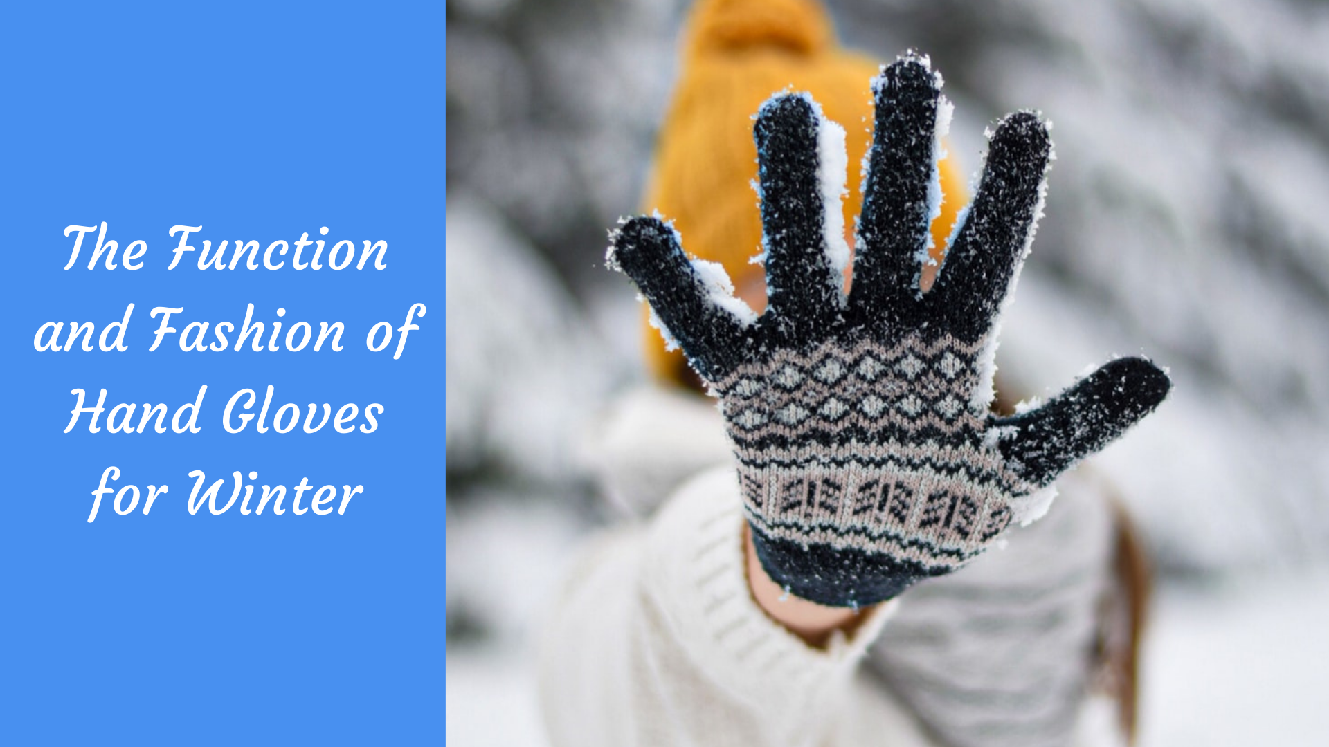 Finding the Perfect Fit: Tips for Selecting Hand Gloves for Winter