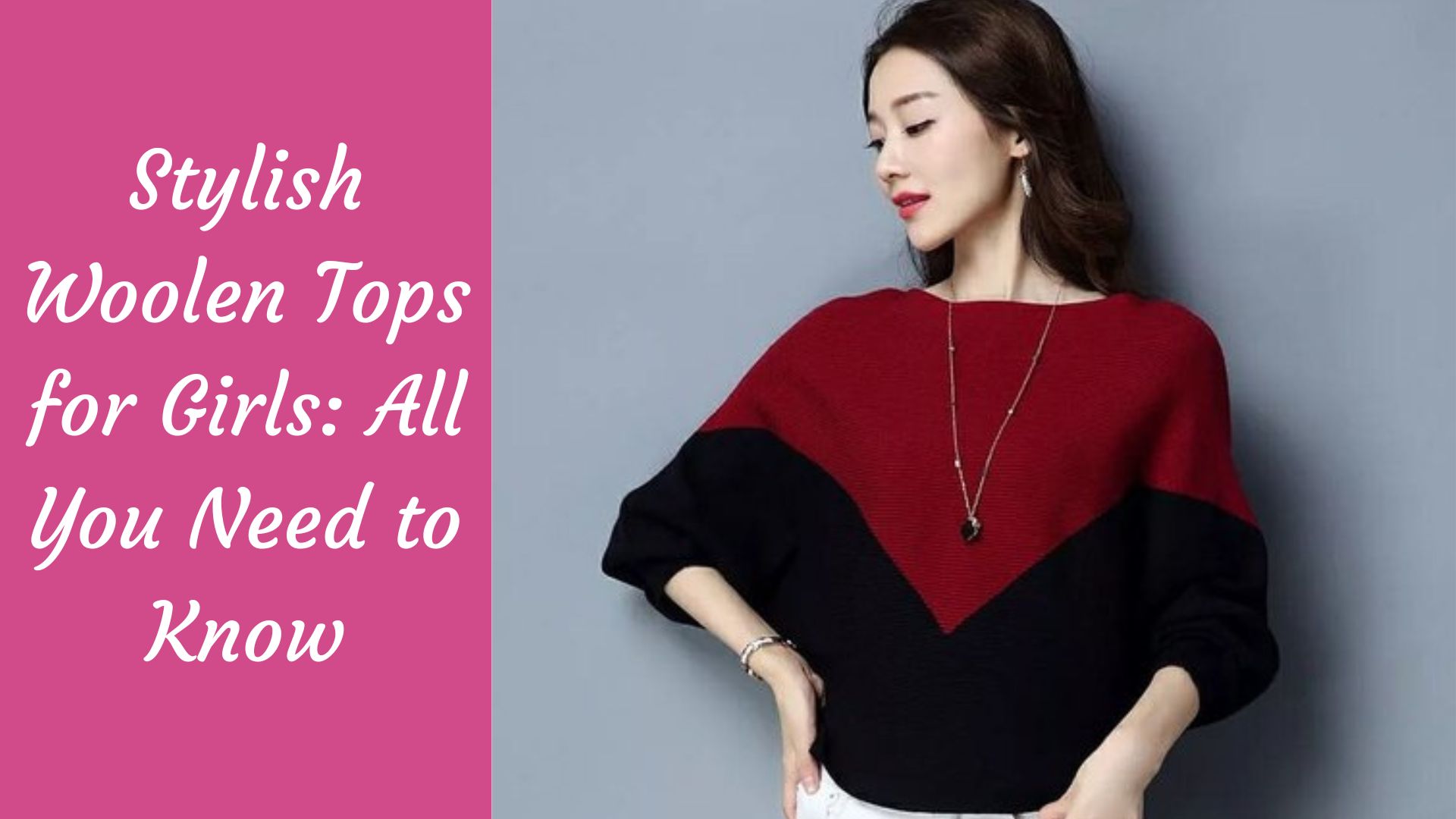 Stylish Woolen Tops for Girls: All You Need to Know - The Kosha