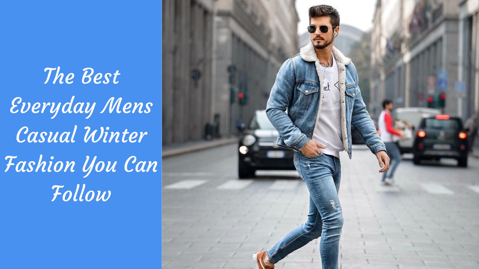 The Best Everyday Mens Casual Winter Fashion You Can Follow