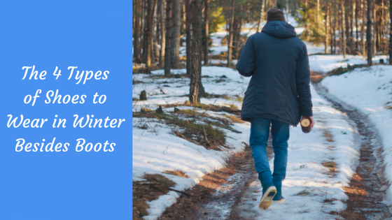 shoes to wear in winter besides boots cover image