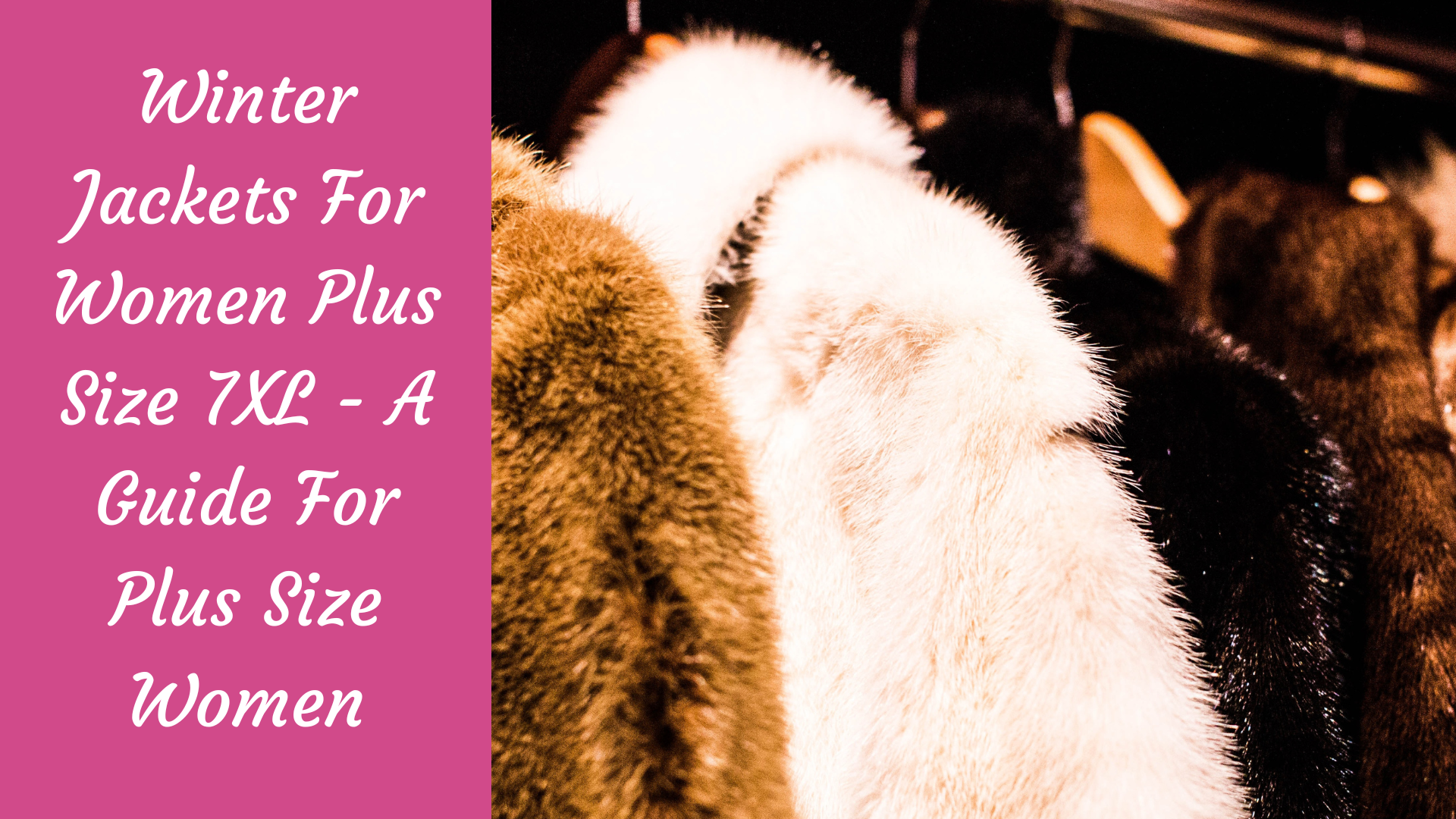 Winter Jackets for women plus size 7XL - A Guide For Plus Size